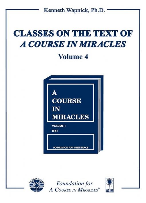 Classes on the Text of <i>A Course in Miracles</i> [EHVIDEOSTR] - Image 7