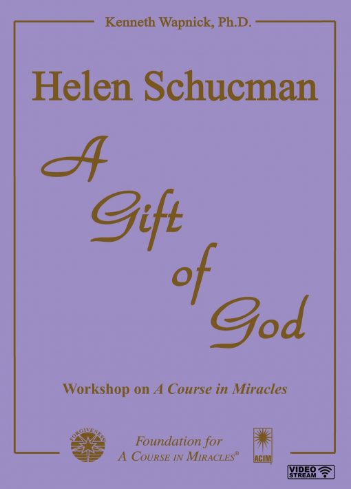 Helen Schucman: A Gift of God [EHVIDEOSTR]