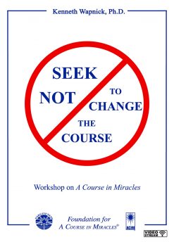 Seek Not to Change the Course [EHVIDEOSTR]