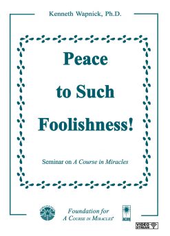“Peace to Such Foolishness!” [EHVIDEOSTR]