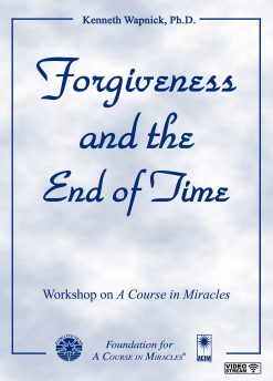 Forgiveness and the End of Time [EHVIDEOSTR]