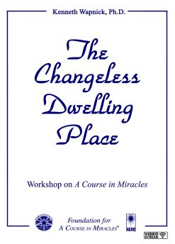 The Changeless Dwelling Place [EHVIDEOSTR]