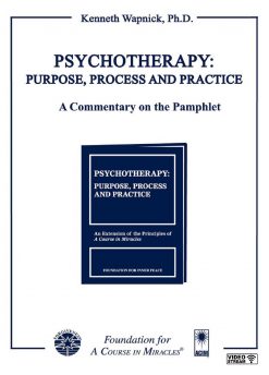 Psychotherapy: Purpose, Process and Practice: A Commentary on the Pamphlet [EHVIDEOSTR]