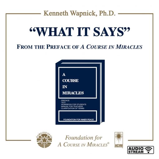 “What It Says”: From the Preface of <i>A Course in Miracles</i> [AUDIOSTR]