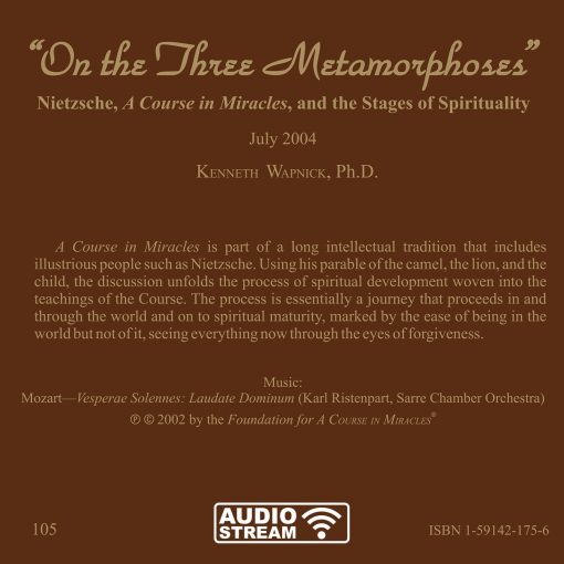“On the Three Metamorphoses”: Nietzsche, <i>A Course in Miracles</i>, and the Stages of Spirituality [AUDIOSTR] - Image 7