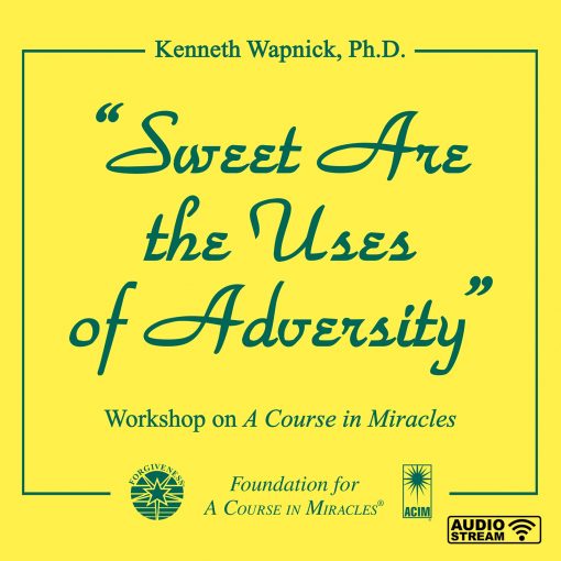 “Sweet Are the Uses of Adversity” [AUDIOSTR]