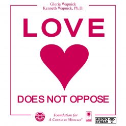 Love Does Not Oppose [AUDIOSTR]
