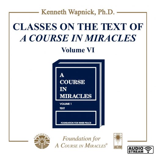 Classes on the Text of <i>A Course in Miracles</i> [AUDIOSTR] - Image 21