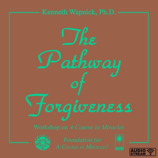 The Pathway of Forgiveness [AUDIOSTR]