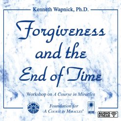 Forgiveness and the End of Time [AUDIOSTR]