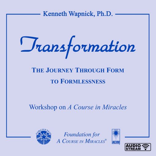 Transformation: The Journey through Form to Formlessness [AUDIOSTR]
