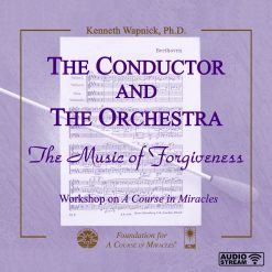 The Conductor and the Orchestra: The Music of Forgiveness [AUDIOSTR]