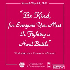 “Be Kind, for Everyone You Meet Is Fighting a Hard Battle” [AUDIOSTR]