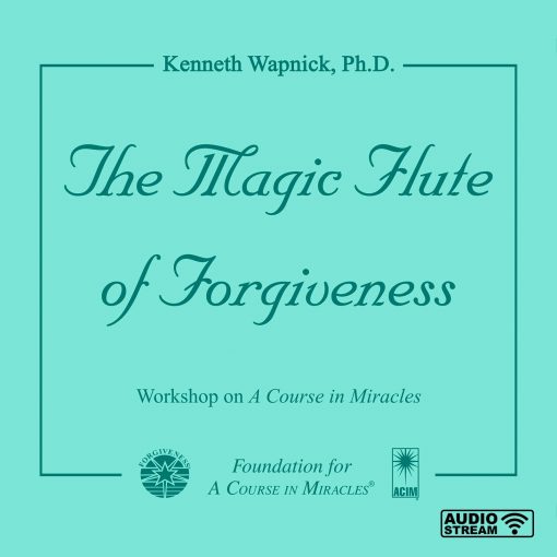 The Magic Flute of Forgiveness [AUDIOSTR]