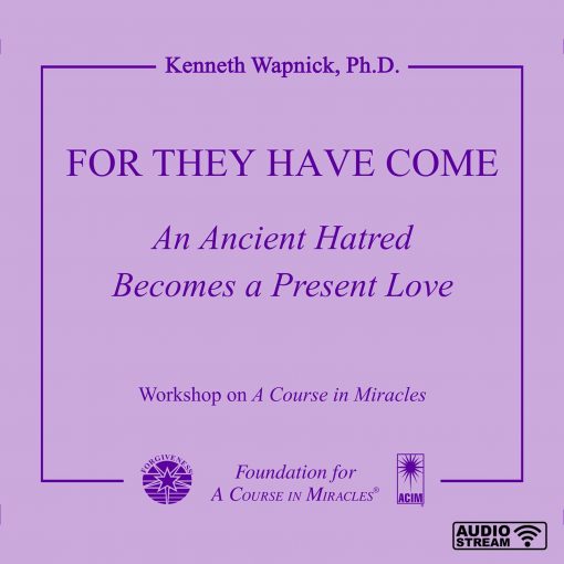 For They Have Come: An Ancient Hatred Becomes a Present Love [AUDIOSTR]