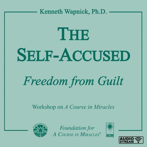 The Self-Accused: Freedom from Guilt [AUDIOSTR]