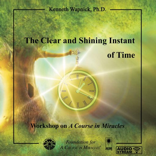The Clear and Shining Instant of Time [AUDIOSTR]