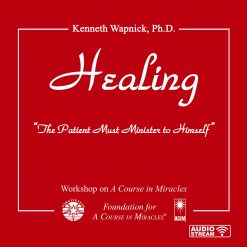 Healing: “The Patient Must Minister to Himself” [AUDIOSTR]