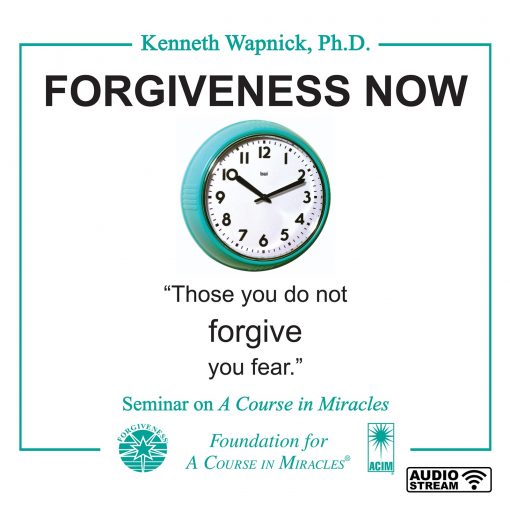 Forgiveness Now: “Those You Do Not Forgive You Fear” [AUDIOSTR]