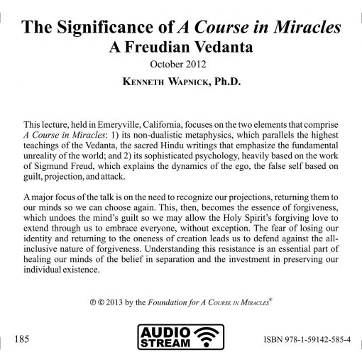 The Significance of <i>A Course in Miracles</i>: A Freudian Vedanta [AUDIOSTR] - Image 5