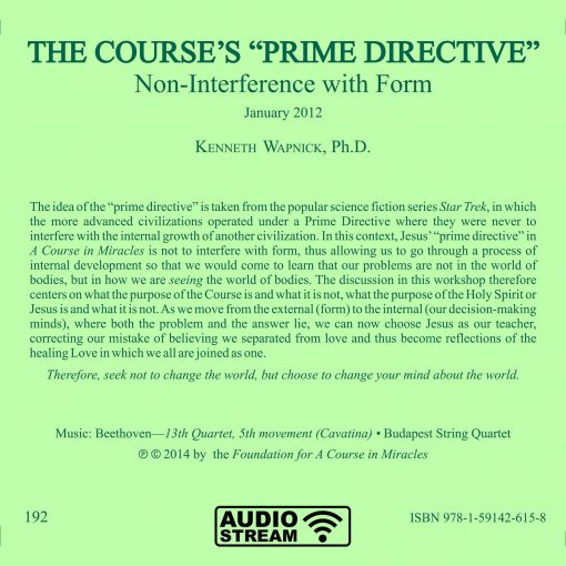 The Course’s “Prime Directive”: Non-Interference with Form [AUDIOSTR] - Image 5