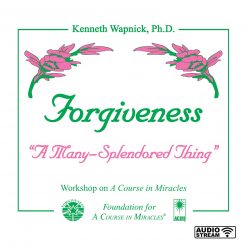 Forgiveness: “A Many-Splendored Thing” [AUDIOSTR]