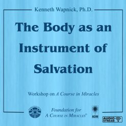 The Body as an Instrument of Salvation [AUDIOSTR]