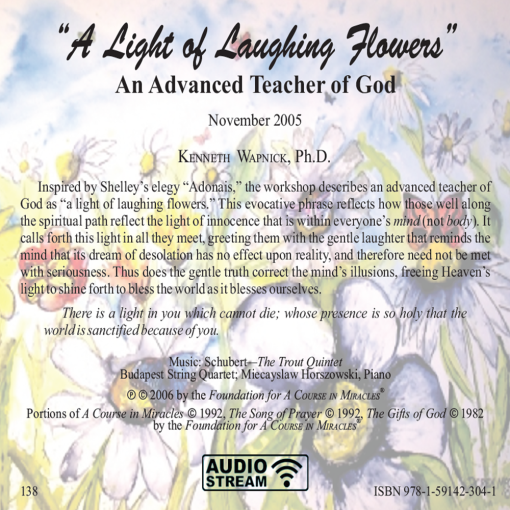 “A Light of Laughing Flowers”: An Advanced Teacher of God [AUDIOSTR] - Image 5